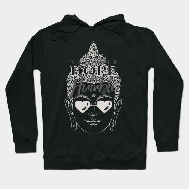 NAMASTE DOPE AND HUMBLE Hoodie by LaoTzuQuotes